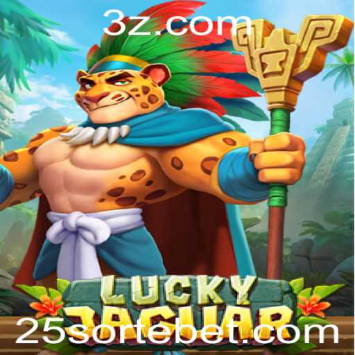 Descubra o Mundo de Emoções do Jogo de Azar: LuckyJaguar e a Magia do 25 sorte Bet