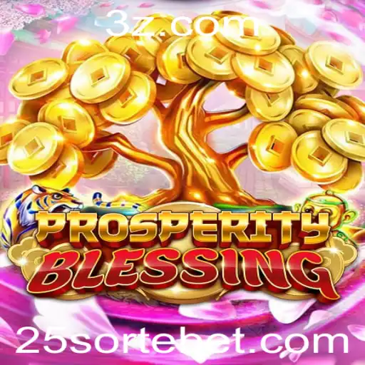 Guia Completo sobre o Jogo ProsperityBlessing e a Chave de Sucesso 25 Sorte Bet